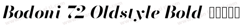 Bodoni 72 Oldstyle Bold字体转换